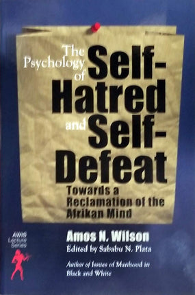 The Psychology of Self-Hatred and Self-Defeat: Tow