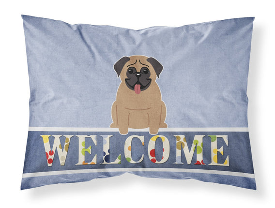 Caroline's Treasures Pug Brown Welcome Pillowcase,