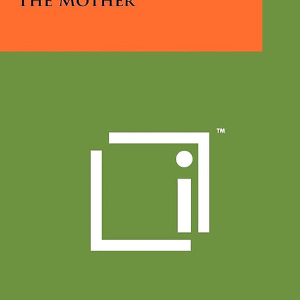 The Mother [Paperback] Mindszenty, Joseph; Lenz, Benedict P and Stritch, Samuel