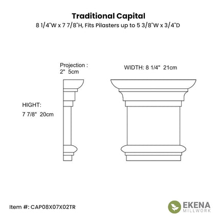 Ekena CAP08X07X02TR 8 1/4" 7 7/8" H Traditional Capital (Fits Pilasters up to 5 3/8" W x 3/4" D), Primed