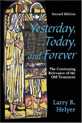 Yesterday, Today, and Forever: The Continuing Rele