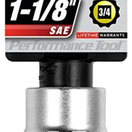 Performance Tool W34536 3/4-Inch Drive 12-Point SAE Standard Socket, 1-1/8-Inch