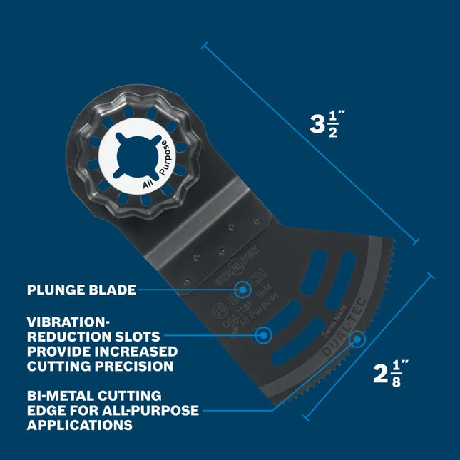 BOSCH OSL218F 1-Piece 2-1/8 In. Starlock Oscillating Multi Tool 2-in-1 Dual-Tec All Purpose Bi-Metal Plunge Blade for Applications in Wood with Nails, Drywall, PVC