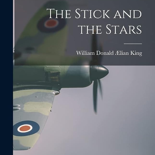 The Stick and the Stars [Hardcover] King, William Donald �Lian 1910-