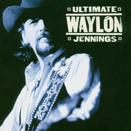 Ultimate Waylon Jennings