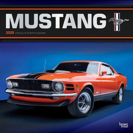 Mustang OFFICIAL | 2025 12 x 24 Inch Monthly Square Wall Calendar | Foil Stamped Cover | Plastic-Free | BrownTrout | Ford Motor Muscle Car