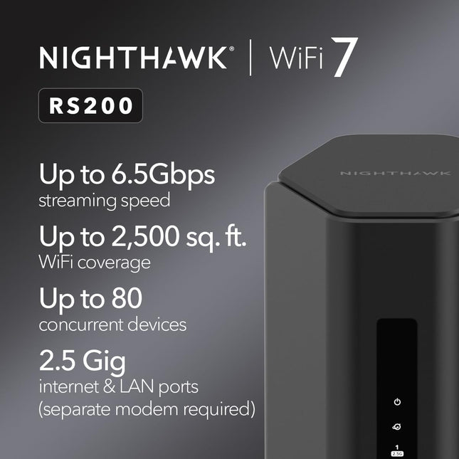 NETGEAR Nighthawk (RS200) Routeur WiFi 7 Dual Band Fonctions de sécurité Vitesse sans fil BE6500 (jusqu'à 6,5 Gbit/s) Couvre jusqu'à 230 m², 80 appareils, Port Internet 2,5 Gbit/s