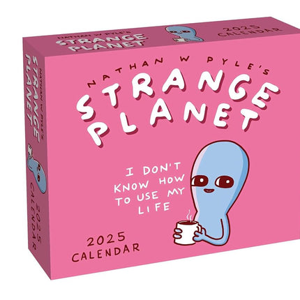 Strange Planet 2025 Day-To-Day Calendar: I Don't K