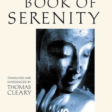 The Book of Serenity: One Hundred Zen Dialogues [P