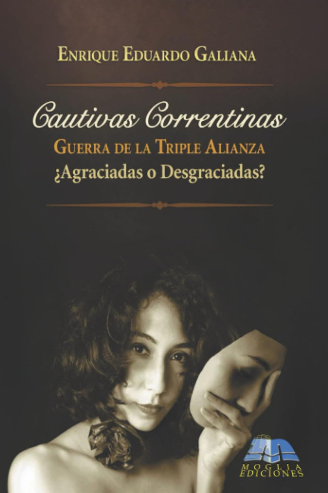 Cautivas Correntinas: Guerra de la Triple Alianza 