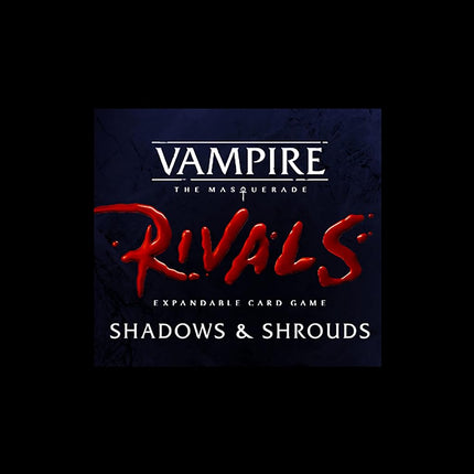 Renegade Game Studios Vampire: The Masquerade – Rivals Shadows & Shrouds Expansion | Adds Lasombra & Hecata Clans, Deck Customization, Requires Core Set, 2-4 Players, Ages 14+