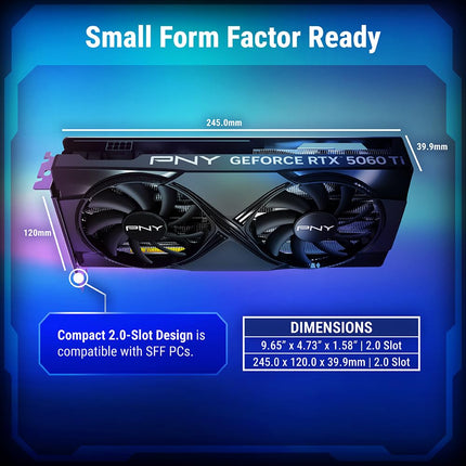 PNY NVIDIA GeForce RTX™ 5060 Ti 16GB OC Dual-Fan Graphics Card
