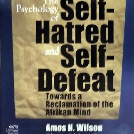 The Psychology of Self-Hatred and Self-Defeat: Tow