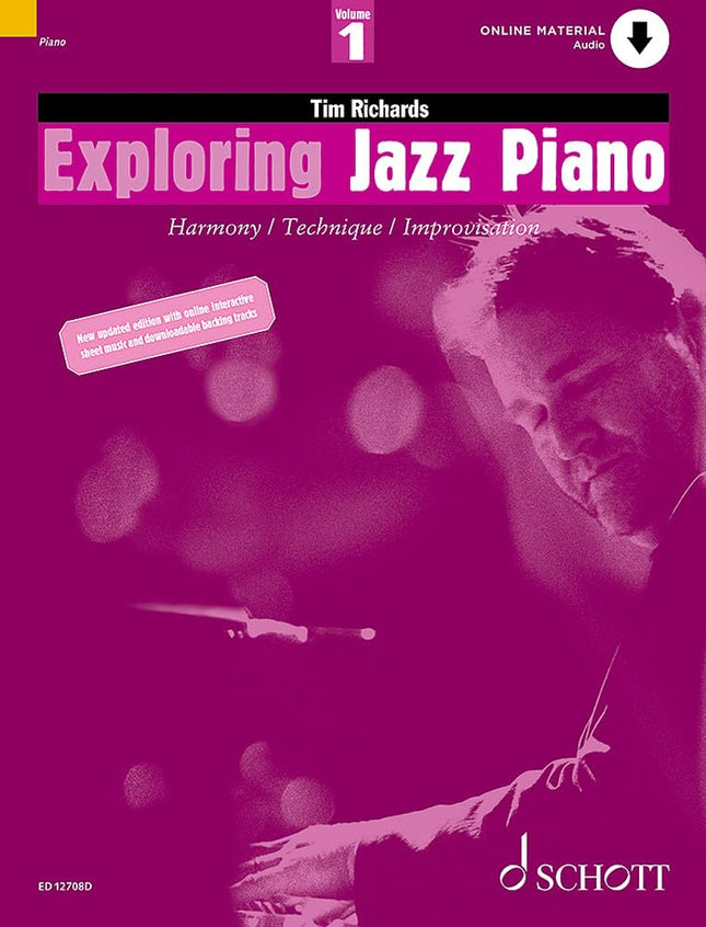 Exploring Jazz Piano Vol. 1: Harmony / Technique / Improvisation [Sheet music] Richards, Tim