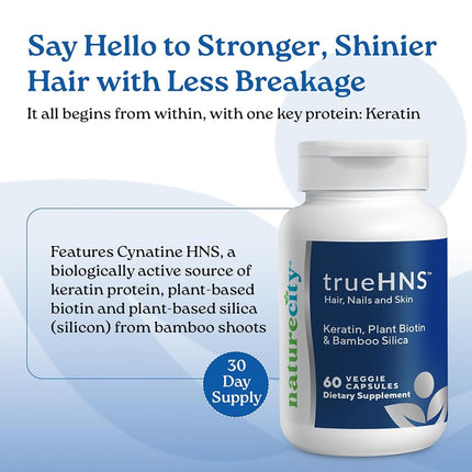 True-HNS Hair Skin Nail Cynatine Keratin Supplement - Hair Skin & Nails Support