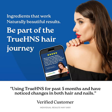 True-HNS Hair Skin Nail Cynatine Keratin Supplement - Hair Skin & Nails Support