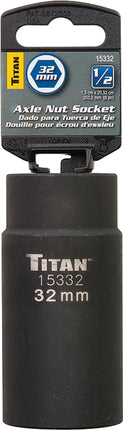 Titan 15332 32mm 1/2" Drive 6 Point Axle Nut Socket