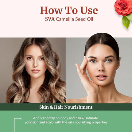 SVA Camellia Seed Oil Organic - 4 Fl Oz – 100% Natural Cold Pressed Organic Camellia Oil - for Face, Skin Care, Hair Care, Scalp Massage & Body Massage – Carrier Oil with Dropper