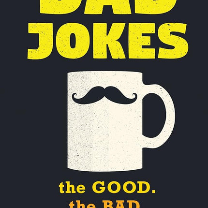 Dad Jokes: Good, Clean Fun for All Ages! (World's 