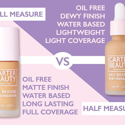 Carter Beauty Half Measure Dewy Foundation