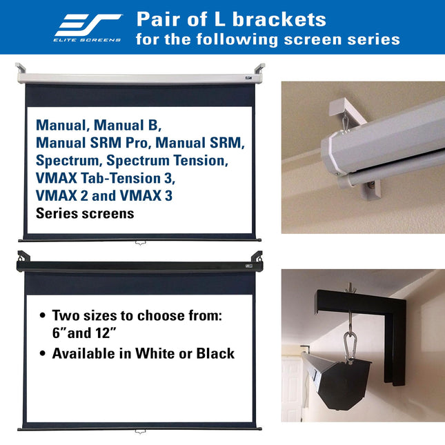 Elite Screens ZVMAXLB6-B Soportes en L para colgar en pared y techo de 6 pulgadas Manual/Spectrum/VMAX2, Negro