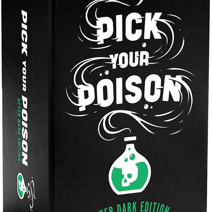 Pick Your Poison- After Dark Collection