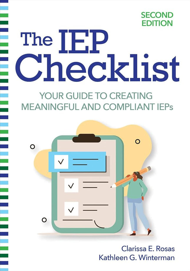 The IEP Checklist: Your Guide to Creating Meaningful and Compliant IEPs [Paperback] Rosas, Dr Clarissa E; Winterman, Dr Kathleen G; Bradley, Dr Leo; Concannon, John; Campbell, Dr Lisa M; Clarke, Dr Laura; Jones, Dr Melissa M; Doyle, Kathryn; Kroeger, S...