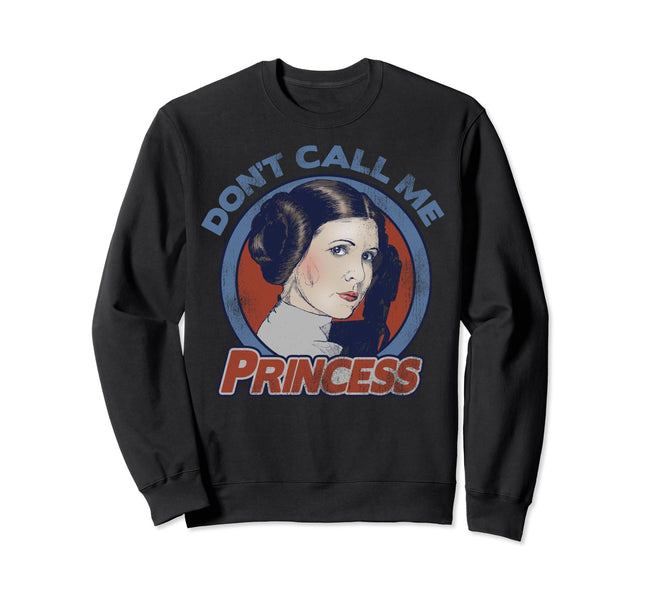 Star Wars Leia Don't Call Me Princess Graphic Swea