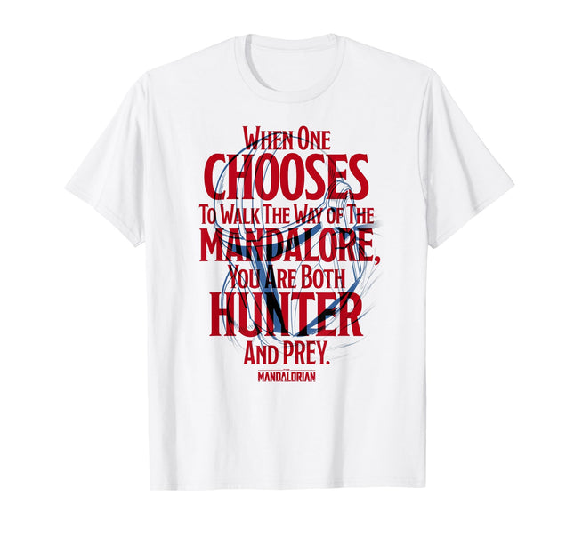 Star Wars The Mandalorian You Are Both Hunter And 
