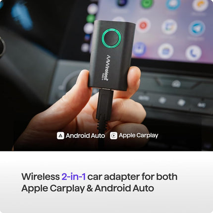 AAWireless Two+ Android Auto & Carplay 2-in-1 Adapter — Wireless Connection via Bluetooth & WiFi — Suitable for iOS 10+ & Android 11+ — Multifunctional Button — Made in Europe