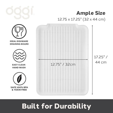 OGGI Dish Drain Board & Drying Rack Tray for Kitchen - Ideal Rigid Drainboard, Dish Drainer Tray, Dish Drain Boards for Kitchen Counter, 12.75 x 17.25 - White
