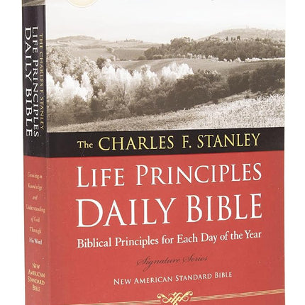 NASB, The Charles F. Stanley Life Principles Daily