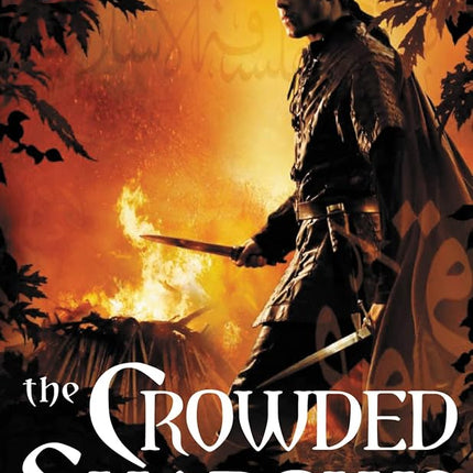 The Crowded Shadows: 2 (The Moorehawke Trilogy)