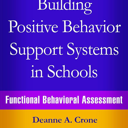 Building Positive Behavior Support Systems in Scho