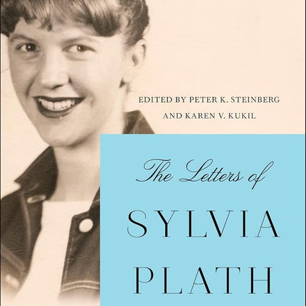 The Letters of Sylvia Plath Vol 2: 1956-1963 [Hardcover] Plath, Sylvia