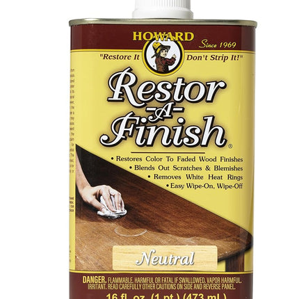 Howard Restor-A-Finish Neutre RF1016 Restaure la finition originale Élimine les marques de chaleur et de taches sur les meubles en bois 473 ml