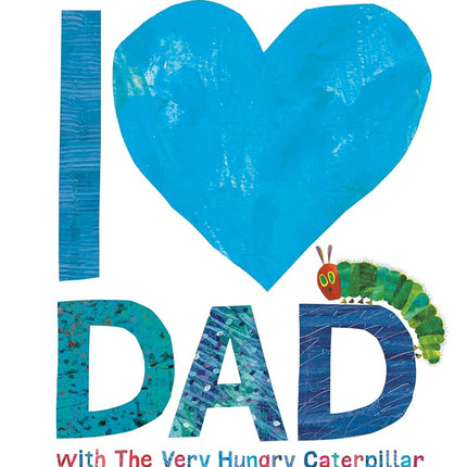 I Love Dad with the Very Hungry Caterpillar (World