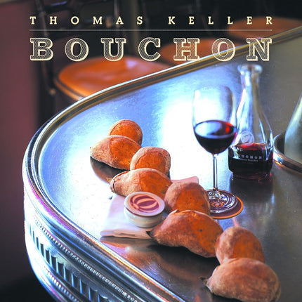 Bouchon [Hardcover] Cerciello, Jeffrey; Heller, Susie; Ruhlman, Michael; Keller, Thomas and Jones, Deborah