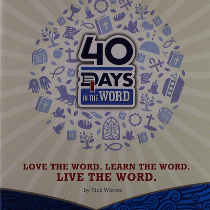 Cuaderno de trabajo de 40 días en la Palabra (Ama la Palabra. Aprende la Palabra. Vive la Palabra) [Tapa blanda] [1 ene 2011] Warren, Rick