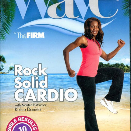 The Wave: Rock Solid Cardio (The Firm) with Kelsie