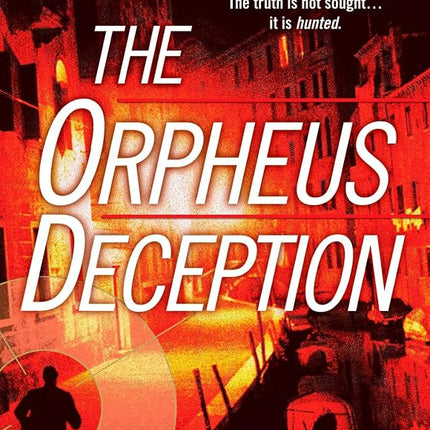 The Orpheus Deception (Micah Dalton Thriller) [Mar