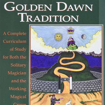 Self-Initiation Into the Golden Dawn Tradition: A Complete Cirriculum of Study for Both the Solitary Magician and the Working Magical Group [Paperback] Cicero, Chic and Cicero, Sandra Tabatha
