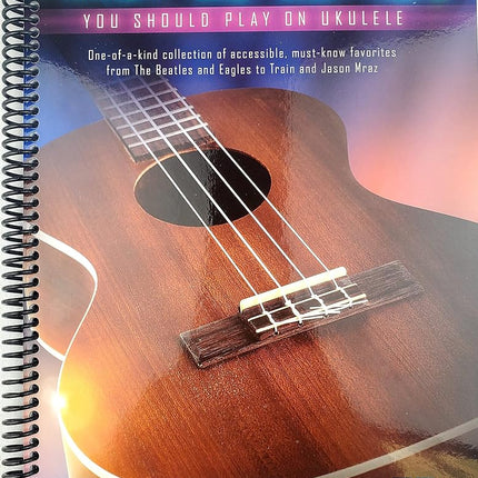 First 50 Songs You Should Play on Ukulele