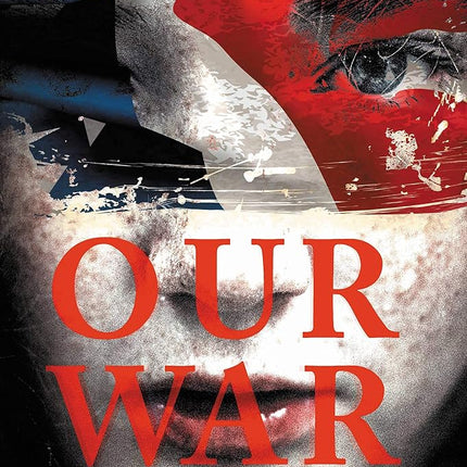 Our War: A Novel